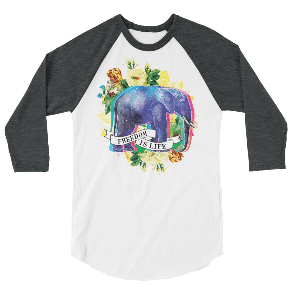 ‘Freedom is LIfe (Elephant)’ 3/4 sleeve raglan shirt