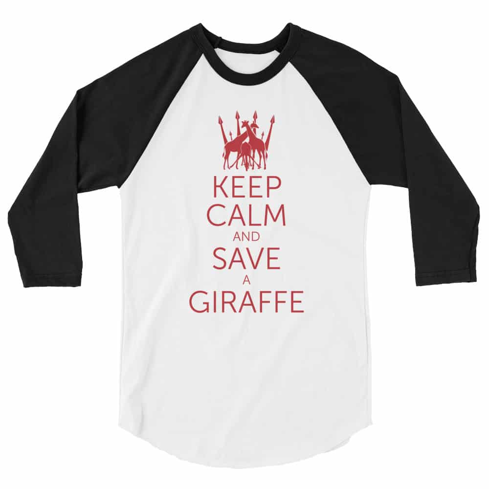 'Keep Calm and Save a Giraffe' 3/4 sleeve raglan shirt 2