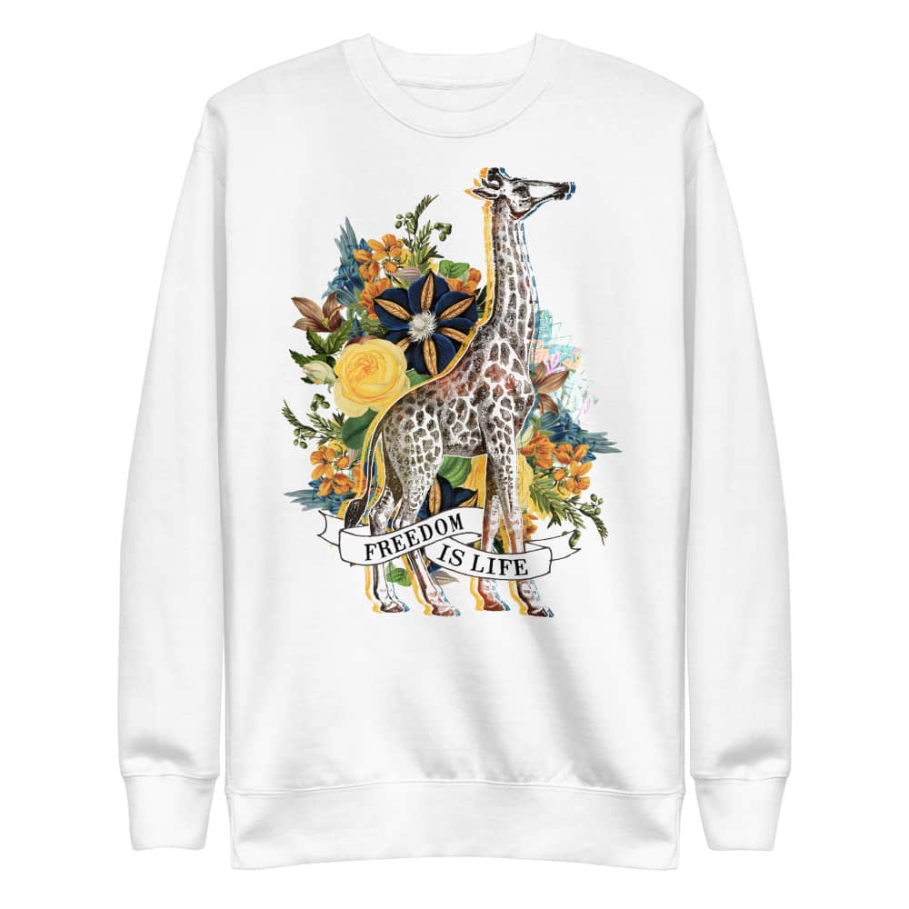 ‘Freedom is Life (Giraffe)’ sweatshirt
