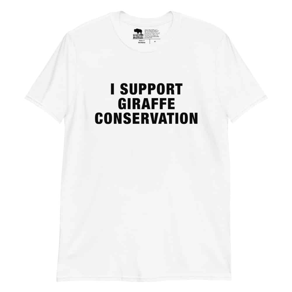 'I Support Giraffe Conservation' classic double-sided tee 5
